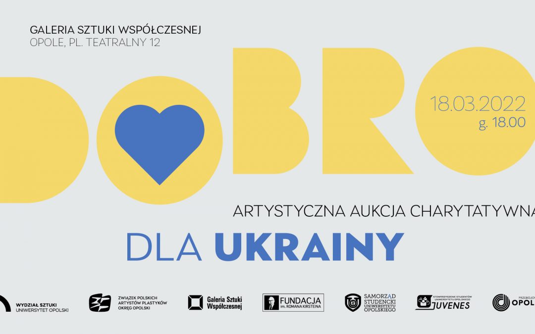 DOBRO Artystyczna Akcja Charytatywna Dla Ukrainy